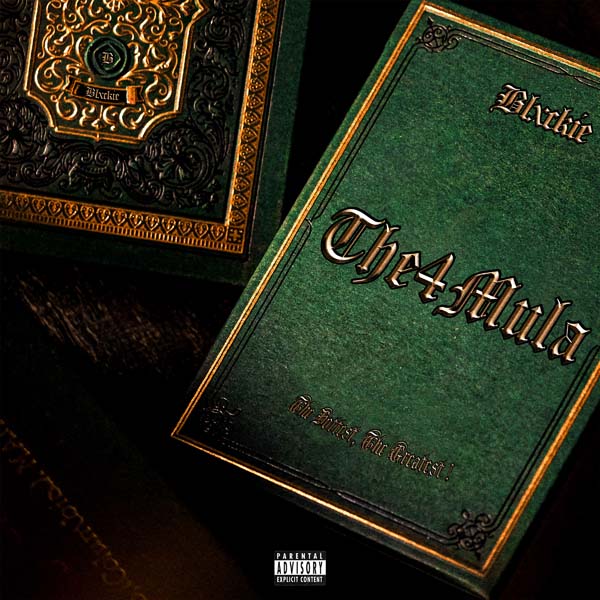 Blxckie – The4Mula
